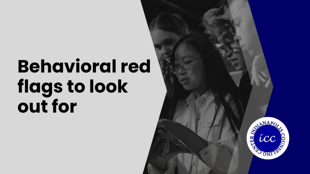 Behavioral red flags to look out for