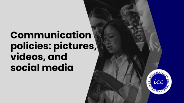 Communication policies: pictures, videos, and social media